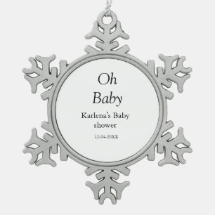 Oh baby add name baby shower date simple minimal t snowflake pewter christmas ornament