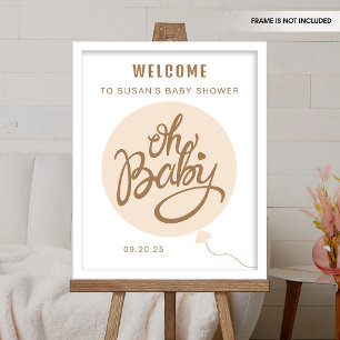 Oh Baby - Baby Shower Welcome Poster - Balloon