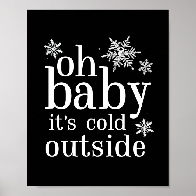 Oh Baby It's Cold Outside Snowflake Party Sign (Front)