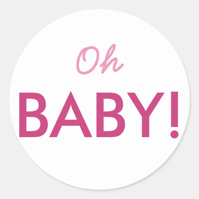 Oh Baby Modern Pink or Blue Baby Shower Sprinkle Classic Round Sticker (Front)
