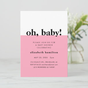 Oh Baby! Pink and White Baby Shower Invitation