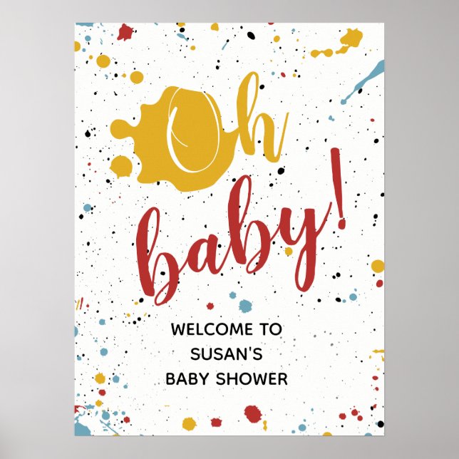 Oh Baby Primary Paint Splatter Neutral Baby Shower Poster (Front)