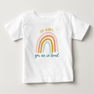 Oh Baby You Are So Loved Baby T-Shirt