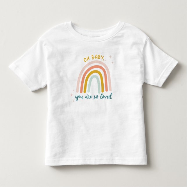 Oh Baby You Are So Loved Toddler T-Shirt (Front)