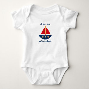 Oh Baby You Sail In My Heart Sailboat T-Shirt Bodysuit