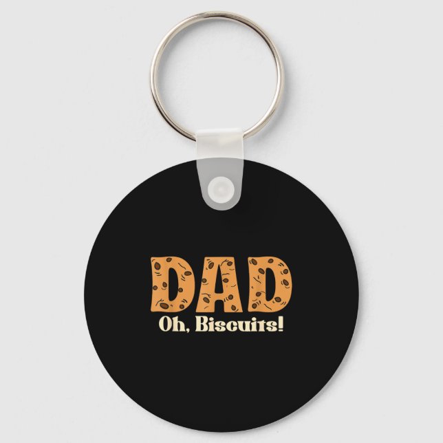 Oh Biscuits Funny Jokes Sarcastic Quote Dad Funny  Key Ring (Front)