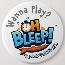 Oh Bleep! Wanna Play Button 6"