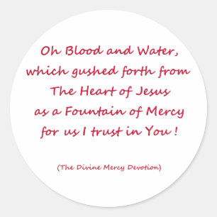 Oh Blood and Water ... Classic Round Sticker