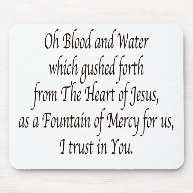 Oh Blood and Water - St. Faustina Mouse Pad (Front)