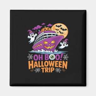 Oh Boo Halloween Trip Ghost Ts Ship Spooky Travel Magnet