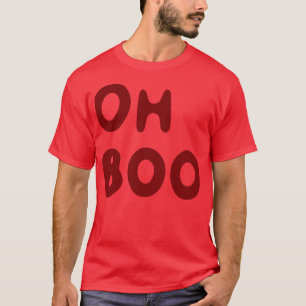 Oh Boo in blood red T-Shirt