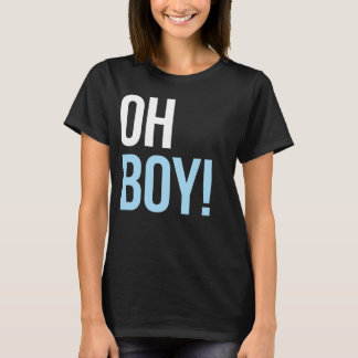 Oh Boy! - Maternity Tee