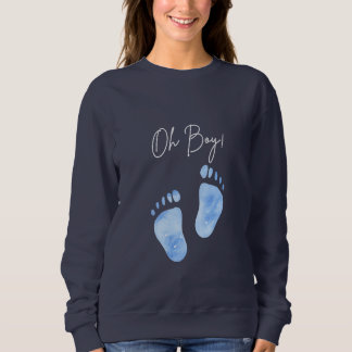 'Oh Boy!' Pregnancy Announcement Baby Shower Gift Sweatshirt