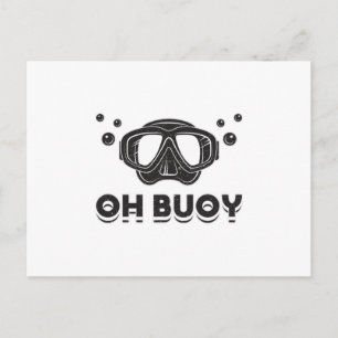 Oh Buoy Scuba Diving Diver Ocean Deep Sea Dive Postcard