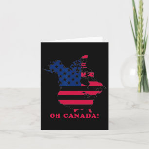 Oh Canada The 51 State Funny Trump Oh Canada 2025 Card