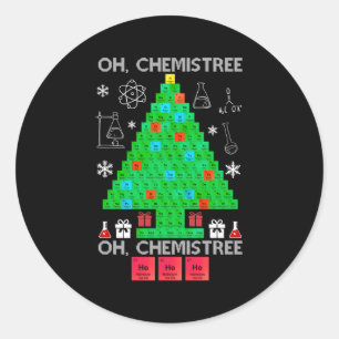 Oh Chemist Tree Chemistree Science Chemistry Classic Round Sticker