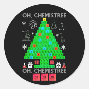 Oh Chemistree Chemist Tree Funny Science Christmas Classic Round Sticker