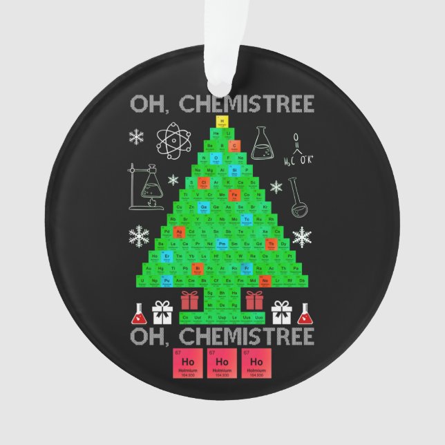 Oh Chemistree Chemist Tree Funny Science Christmas Ornament (Front)