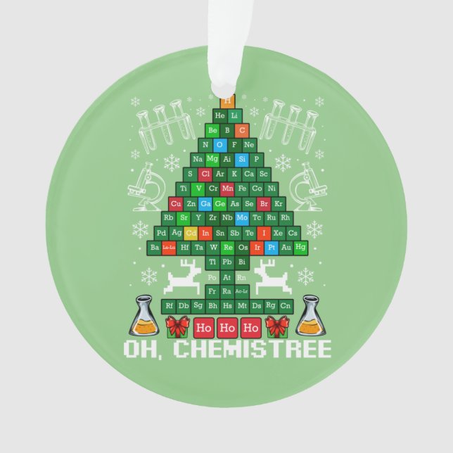 Oh Chemistree Christmas Chemistry Science Periodic Ornament (Front)