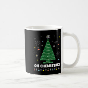 Oh Chemistree Periodic Table Chemistry Christmas T Coffee Mug