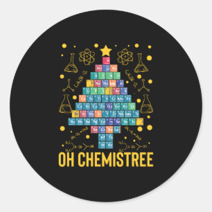 Oh Chemistree Science Christmas Tree Chemistry Classic Round Sticker