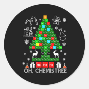 Oh Chemistree Scientist Chemical Christmas Xmas Te Classic Round Sticker