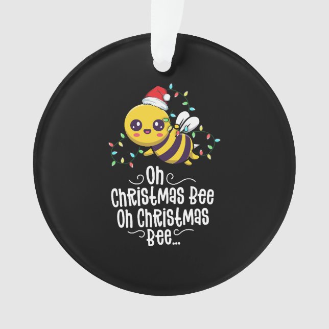 Oh Christmas Bee Xmas Family Holidays Kawaii Mum Ornament (Front)