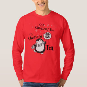 Oh Christmas Tea Penguin Lover - Tea Drinker T-Shirt