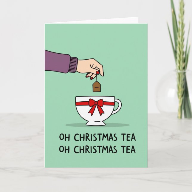 Oh Christmas Tea Pun Funny Holiday Greeting Card (Front)