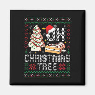 Oh Christmas Tree Cakes Debbie Becky Jen Cake Ugly Magnet