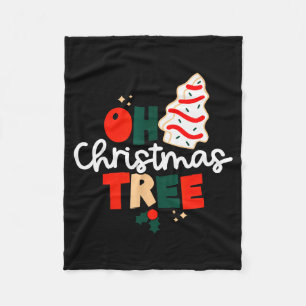 Oh Christmas Tree Cakes Debbie Funny Christmas Sna Fleece Blanket
