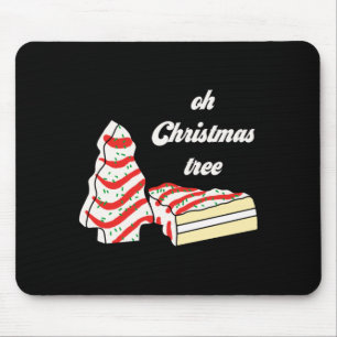 Oh Christmas Tree Cakes Debbie Funny Christmas Sna Mouse Pad