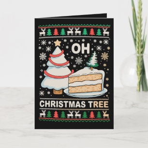 Oh Christmas Tree Cakes Ugly Xmas Holiday Card
