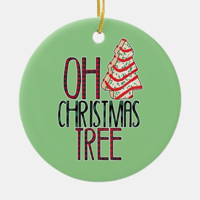 Oh Christmas Tree Funny Xmas Tree Cake Ceramic Ornament (Front)