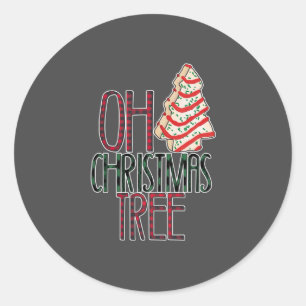 Oh Christmas Tree Funny Xmas Tree Cake Classic Round Sticker
