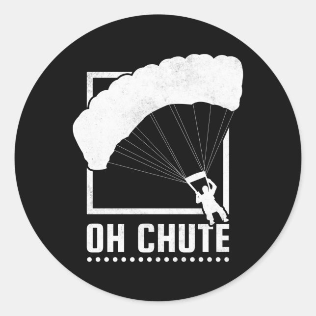 Oh Chute Skydiving Classic Round Sticker (Front)