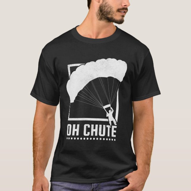 Oh Chute Skydiving T-Shirt (Front)