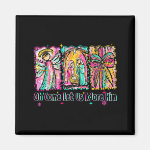Oh Come Let Us Adore Him Christian Christmas Coque Magnet
