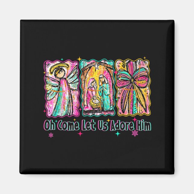 Oh Come Let Us Adore Him Christian Christmas Coque Magnet (Front)
