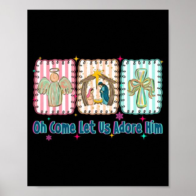 Oh Come Let Us Adore Him Christian Christmas Coque Poster (Front)