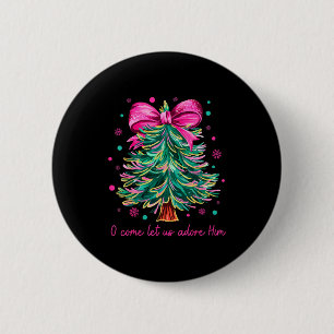 Oh Come Let Us Adore Him Jesus Christian Holiday C 6 Cm Round Badge