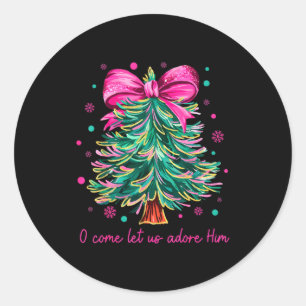 Oh Come Let Us Adore Him Jesus Christian Holiday C Classic Round Sticker