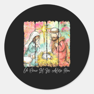 Oh Come Let Us Adore Him Nativity Scene Christian Classic Round Sticker