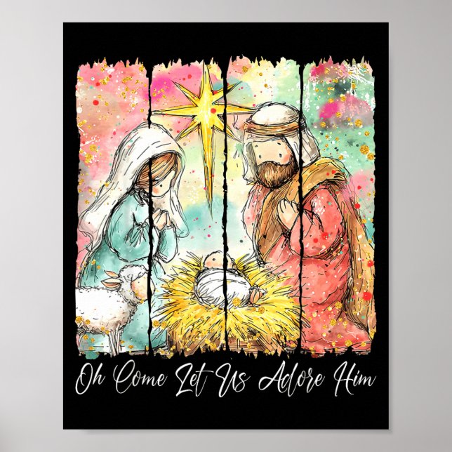 Oh Come Let Us Adore Him Nativity Scene Christian  Poster (Front)