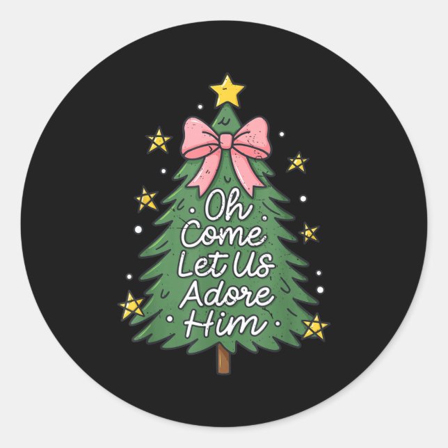 Oh Come Let Us Adore Him Toddler Girl Christian Ch Classic Round Sticker (Front)