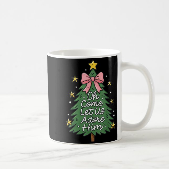 Oh Come Let Us Adore Him Toddler Girl Christian Ch Coffee Mug (Right)