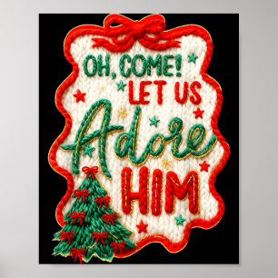 Oh Come Let Us Adore Him Yarn Crochet Nativity Chr Poster