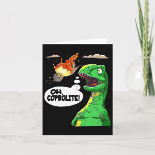 Oh Coprolite Paleontology's Humour Funny Dinosaur Card