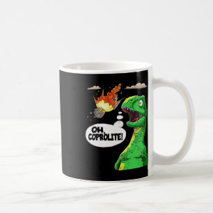 Oh Coprolite Paleontology's Humour Funny Dinosaur Coffee Mug