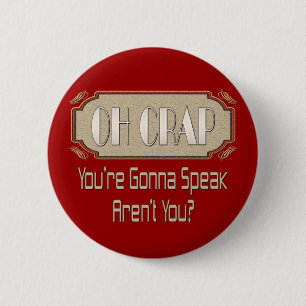 Oh Crap 6 Cm Round Badge